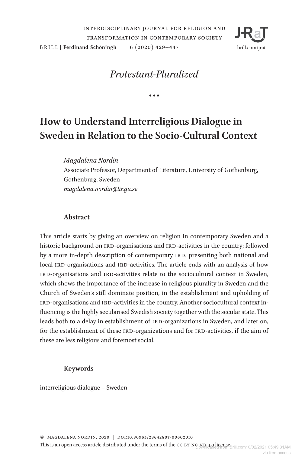 Protestant-Pluralized How to Understand Interreligious Dialogue in Sweden in Relation to the Socio-Cultural Context