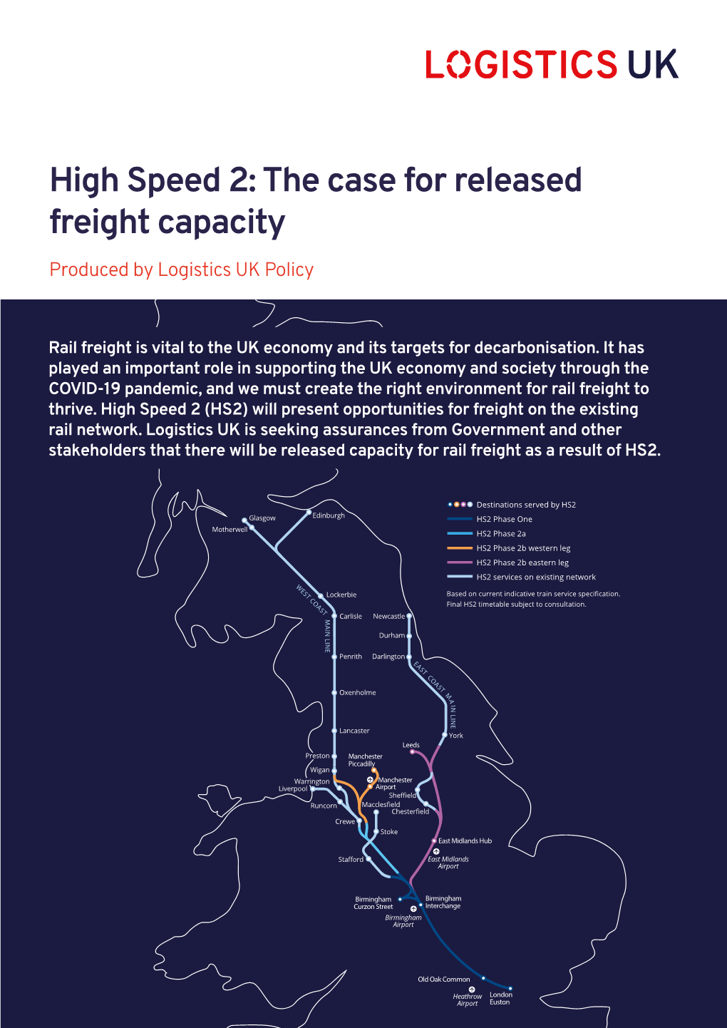High Speed 2: the Case for Released Freight Capacity Produced by Logistics UK Policy
