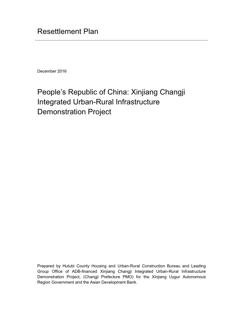 Resettlement Plan People's Republic of China: Xinjiang Changji
