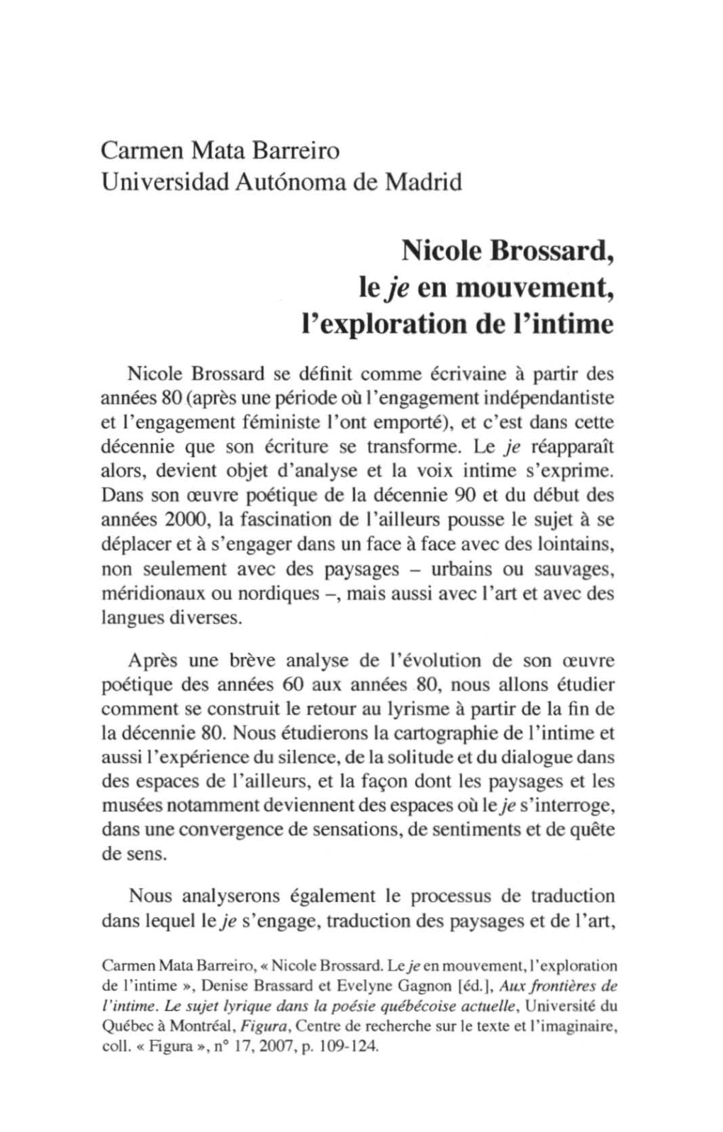 Nicole Brossard, Le Je En Mouvement, L'exploration De L'intime