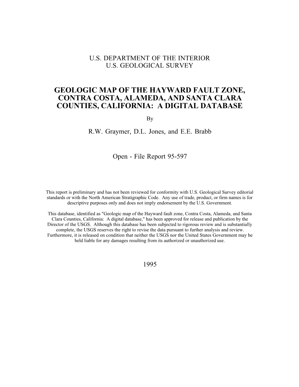 Geologic Map of the Hayward Fault Zone, Contra Costa, Alameda, and Santa Clara Counties, California: a Digital Database