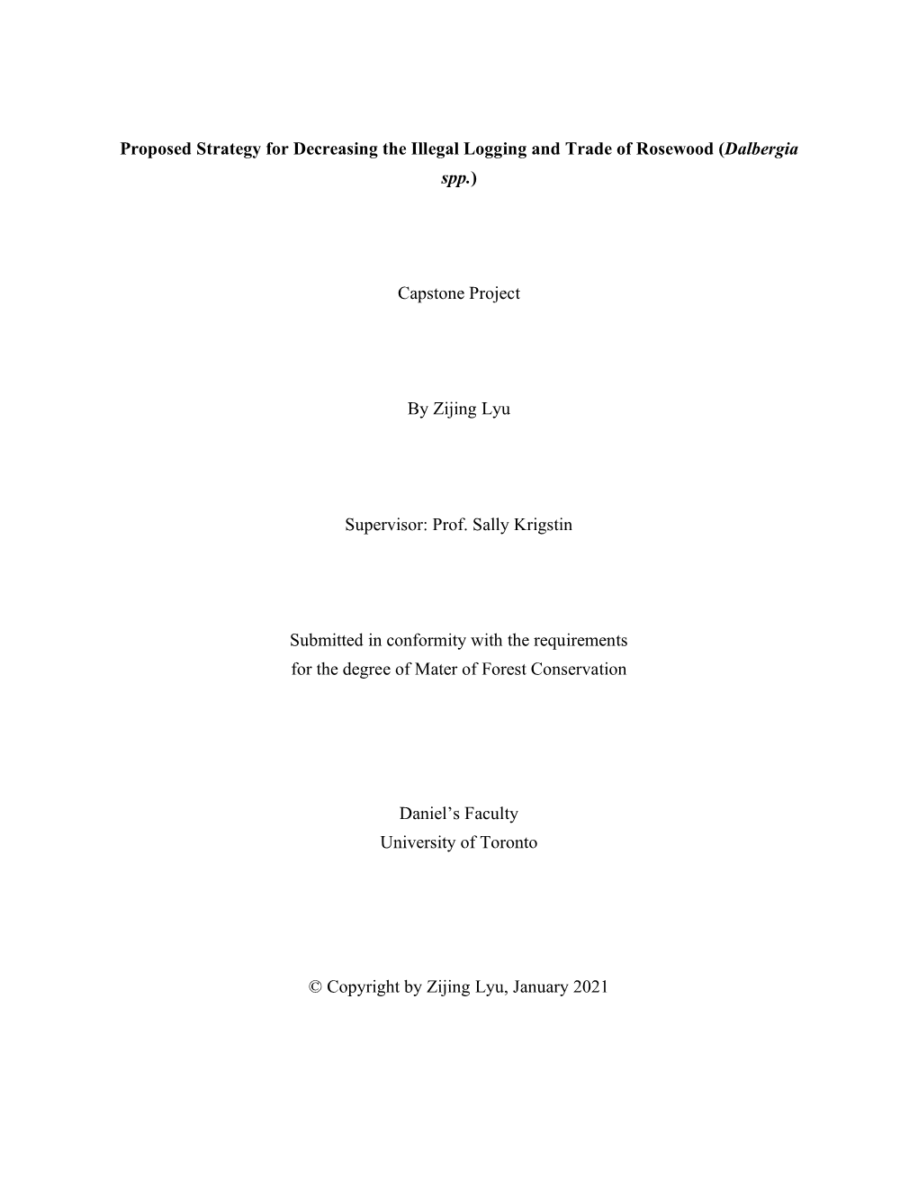 Proposed Strategy for Decreasing the Illegal Logging and Trade of Rosewood (Dalbergia Spp.)