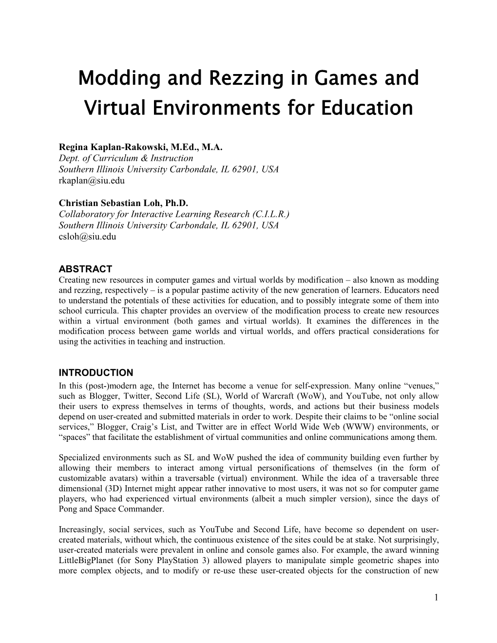 Modding and Rezzing in Games and Virtual Environments for Education