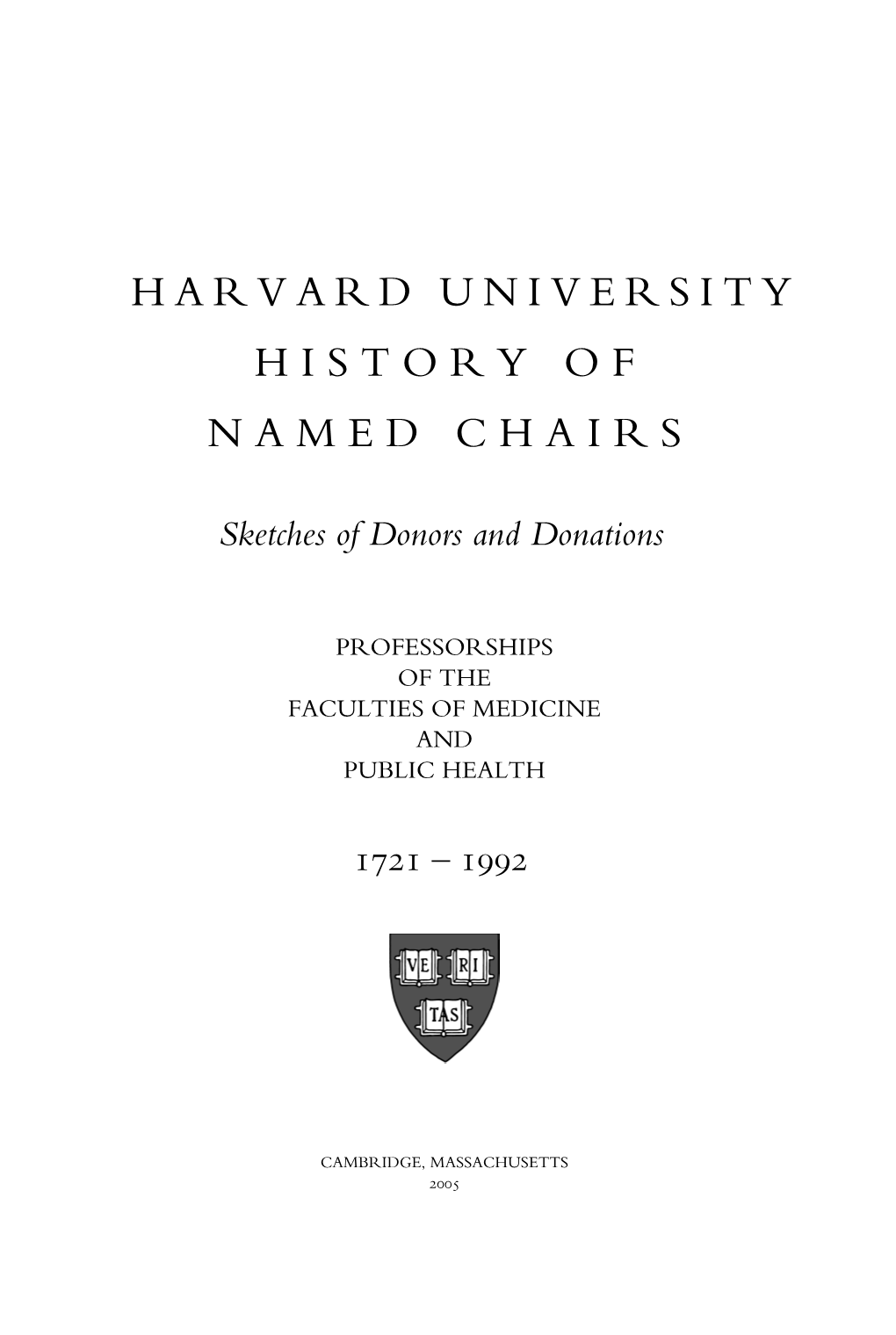 Harvard University History of Named Chairs