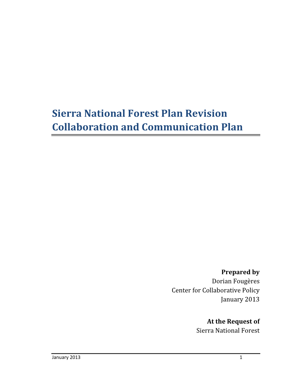 Sierra National Forest Plan Revision Collaboration and Communication Plan