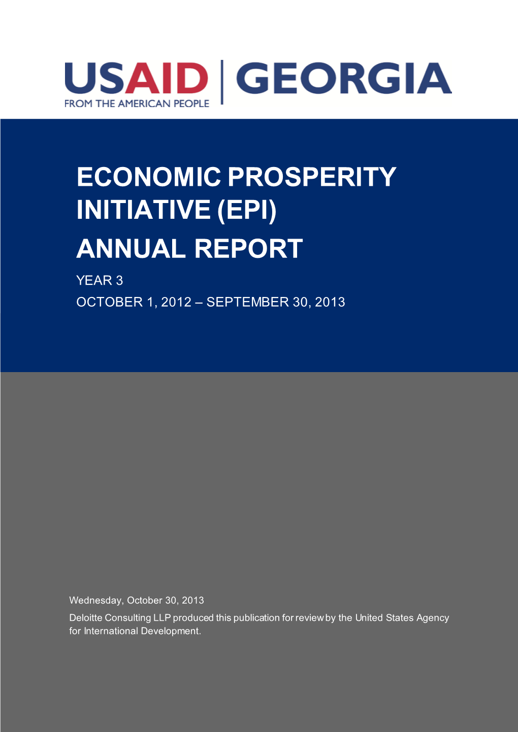 Economic Prosperity Initiative (Epi) Annual Report Year 3 October 1, 2012 – September 30, 2013