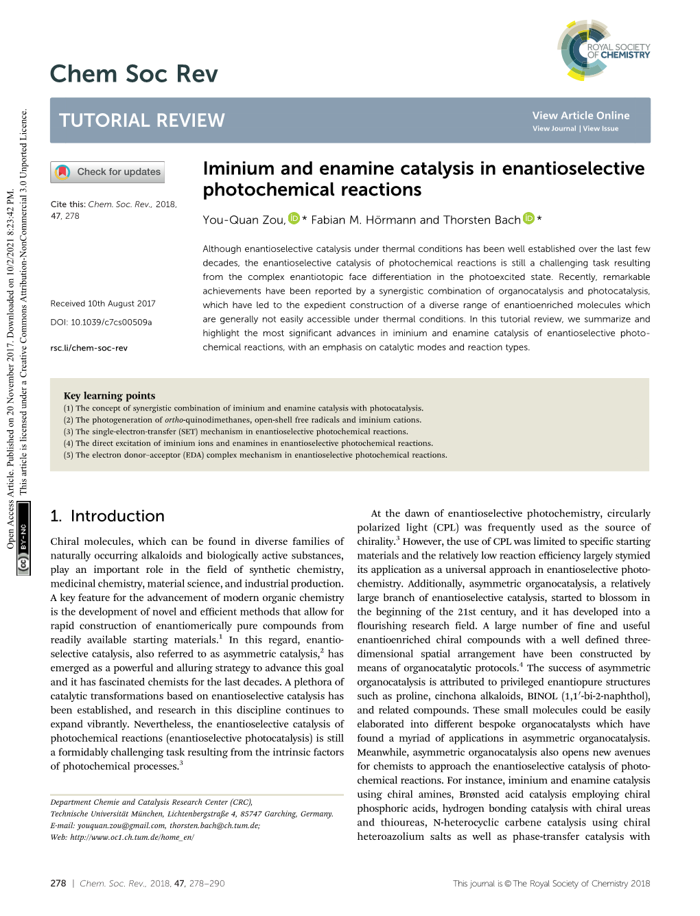 Iminium and Enamine Catalysis in Enantioselective Photochemical Reactions Cite This: Chem