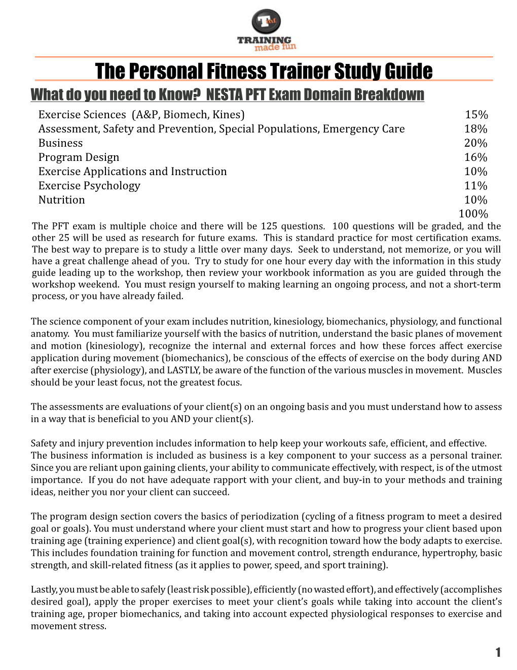 The Personal Fitness Trainer Study Guide What Do You Need to Know? NESTA PFT Exam Domain Breakdown