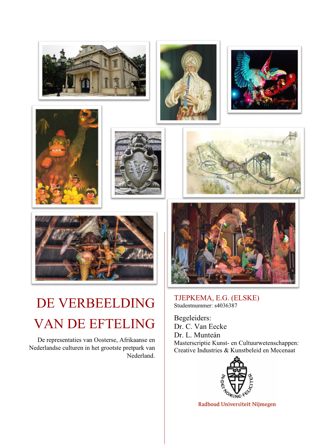 De Verbeelding Van De Efteling Masterscriptie Elske Tjepkema (S4036387)