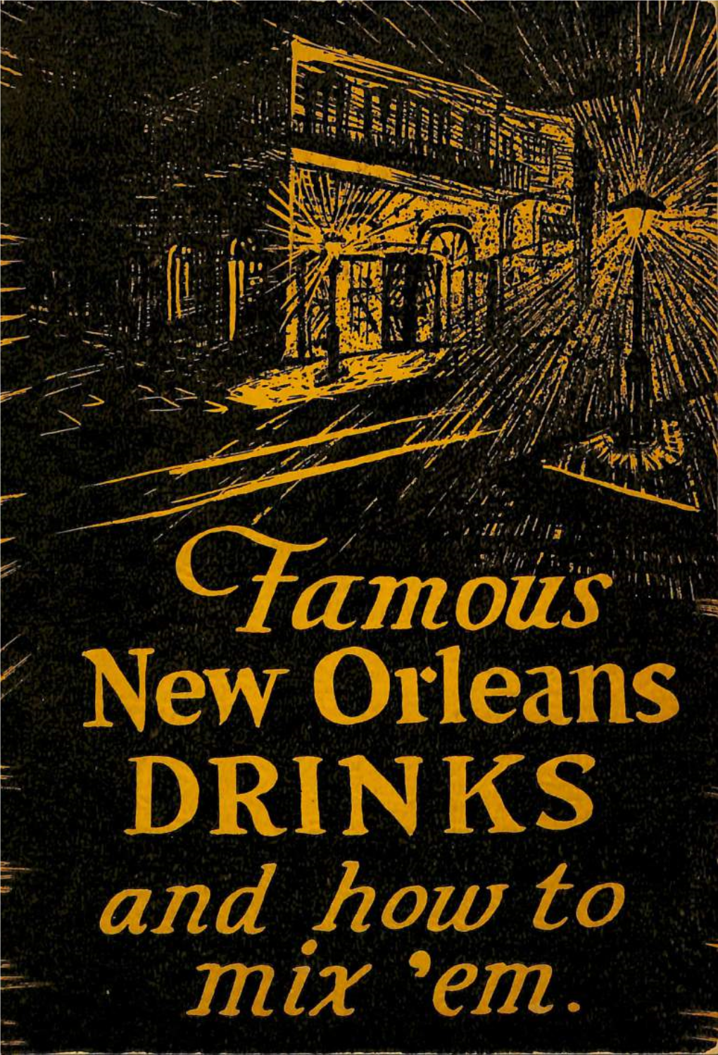 New Orleans DRINKS and How to Mix 