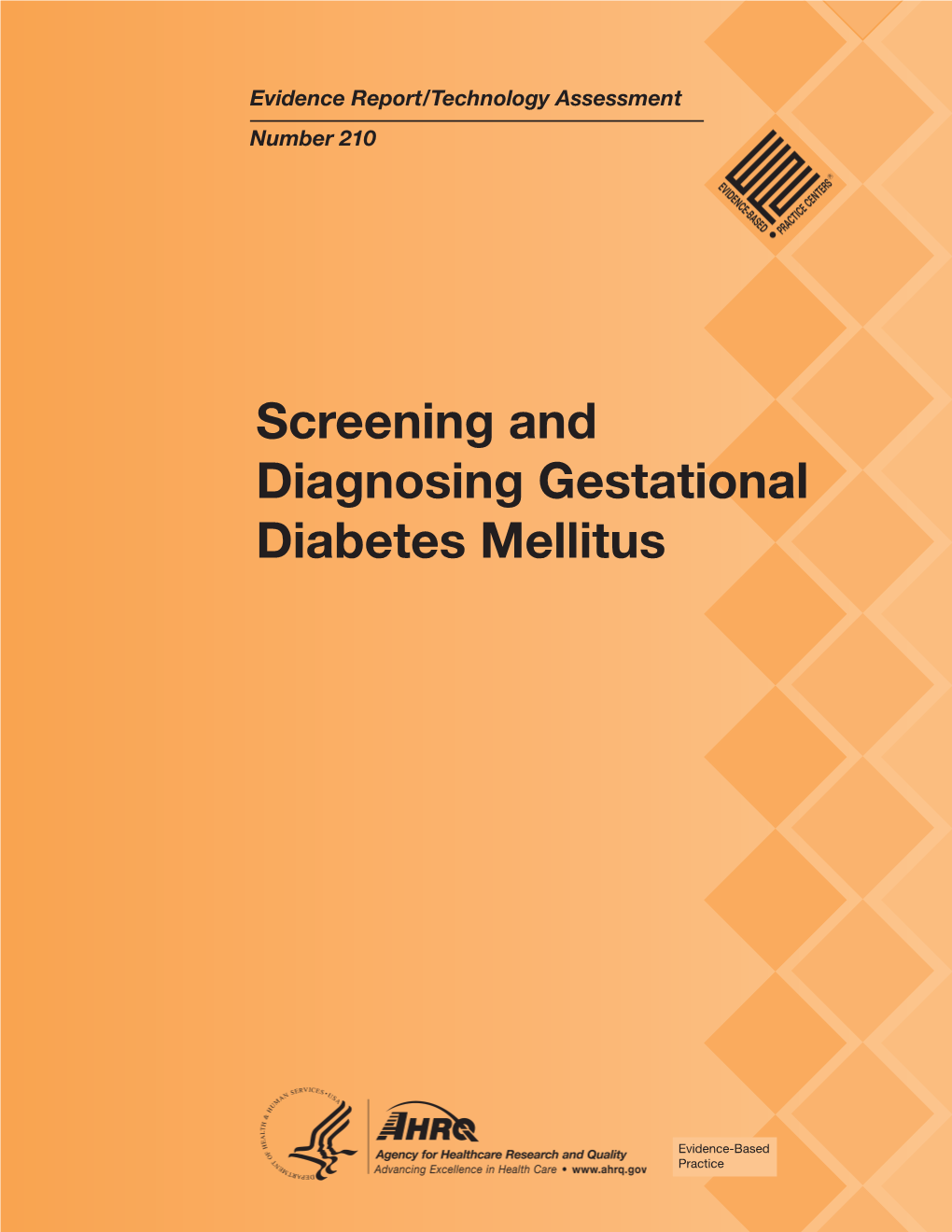 Screening and Diagnosing Gestational Diabetes Mellitus