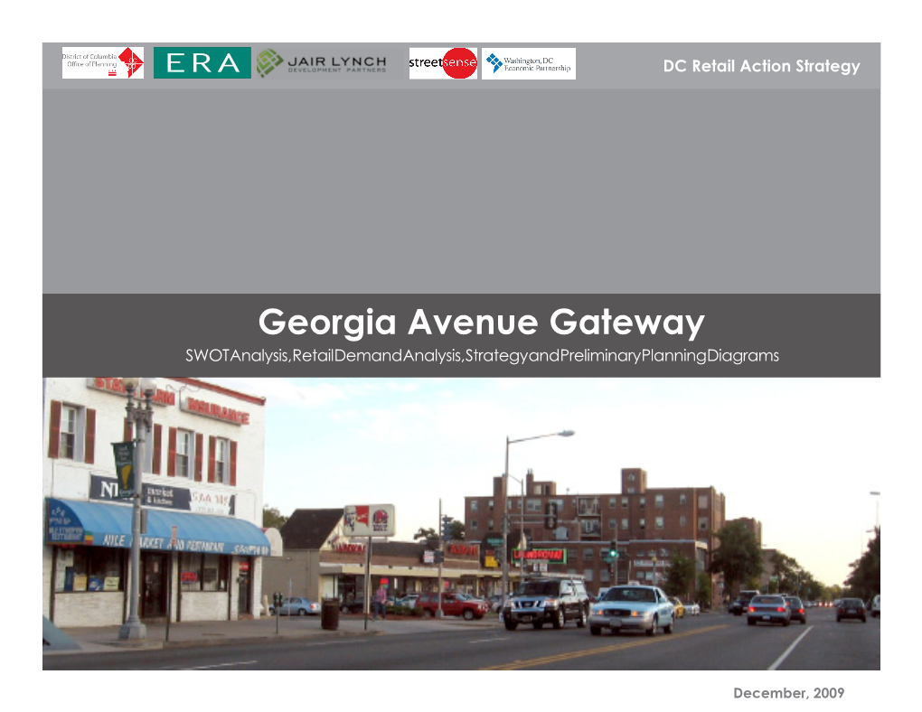 Georgia Avenue Gateway SWOT Analysis, Retail Demand Analysis, Strategy and Preliminary Planning Diagrams