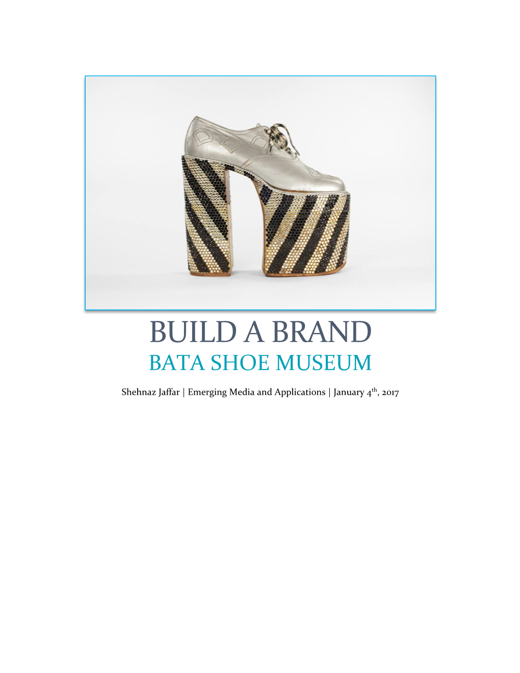 Build a Brand Bata Shoe Museum