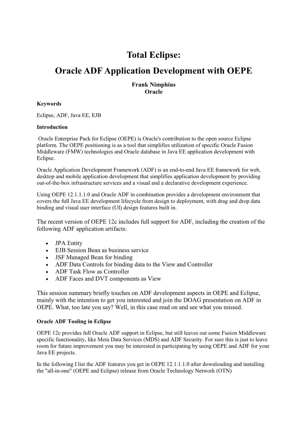 Total Eclipse: Oracle ADF Application Development with OEPE Frank Nimphius Oracle