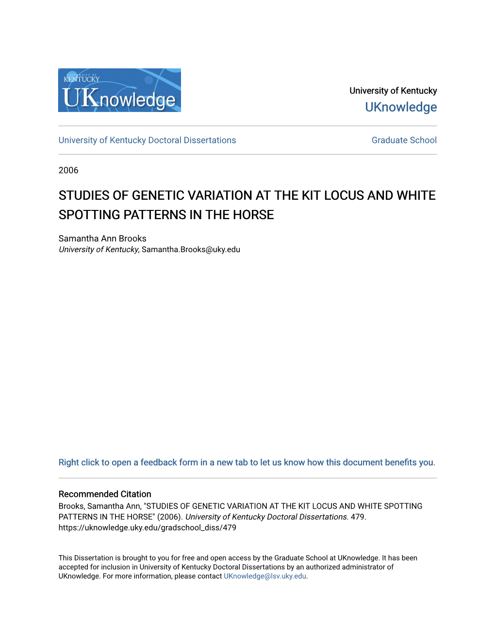 Studies of Genetic Variation at the Kit Locus and White Spotting Patterns in the Horse