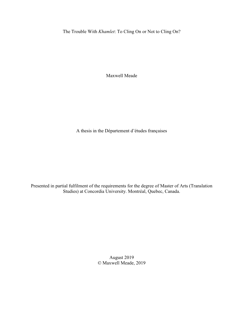 Maxwell Meade a Thesis in the Département D'études Françaises