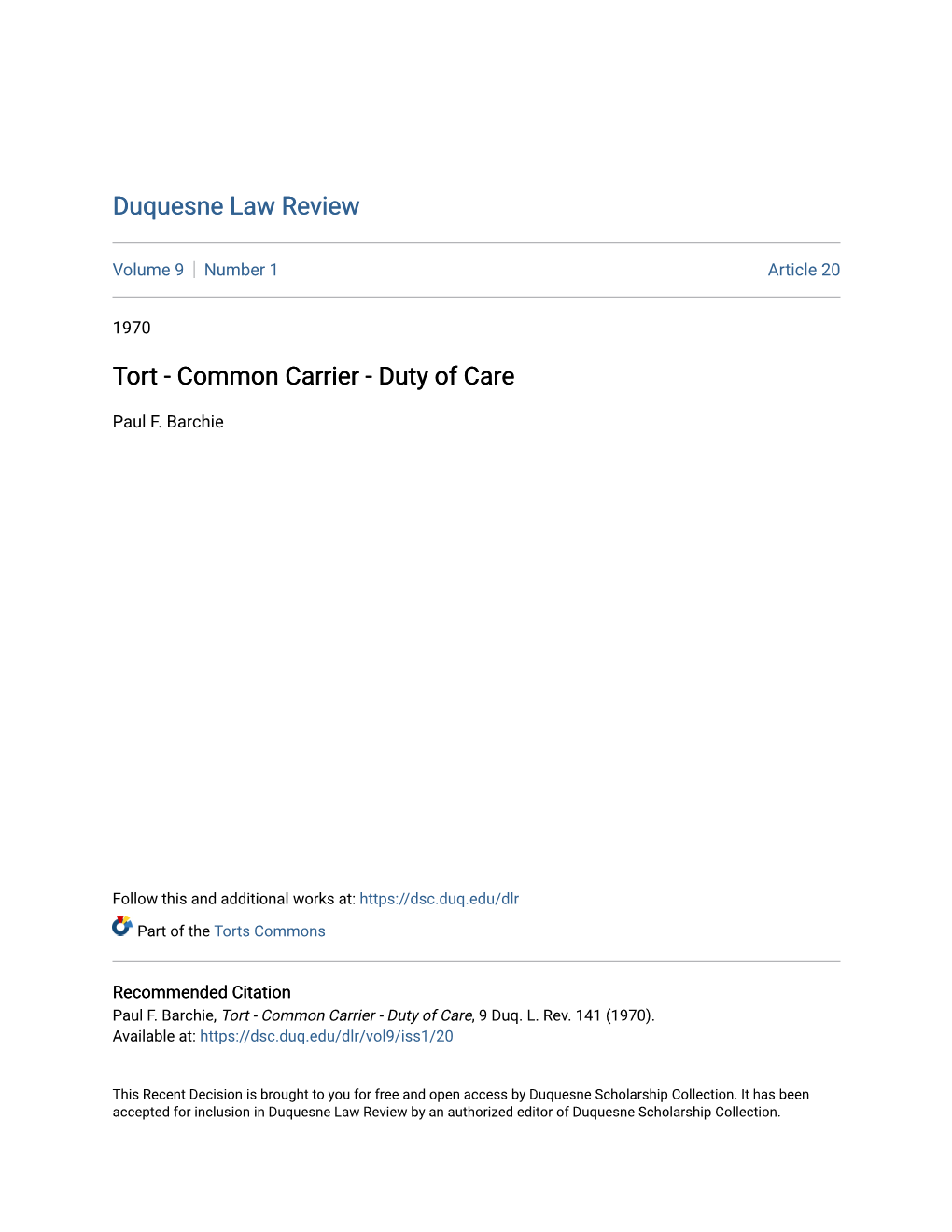 Tort - Common Carrier - Duty of Care