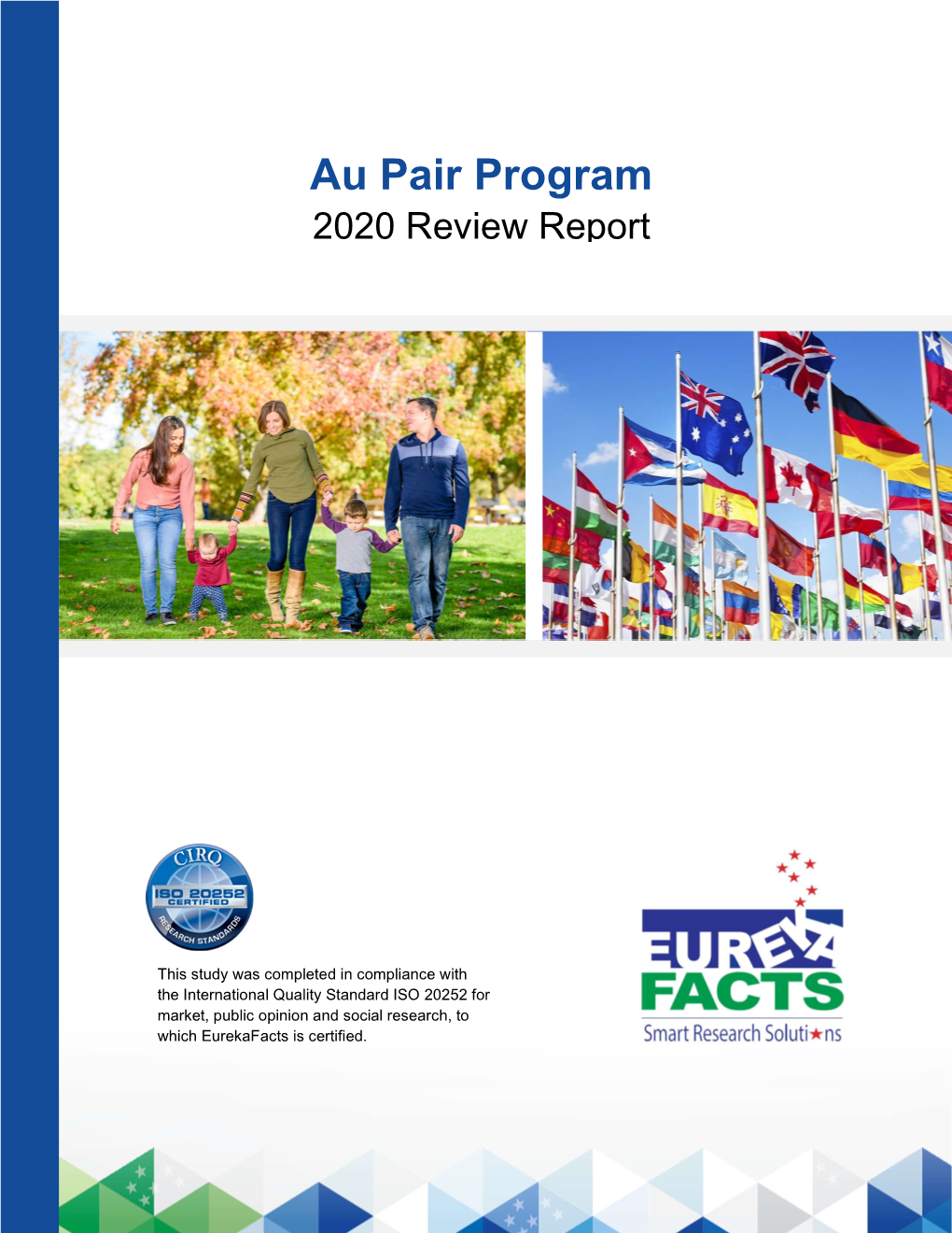 Multi-Perspective Assessment of the Au Pair Program