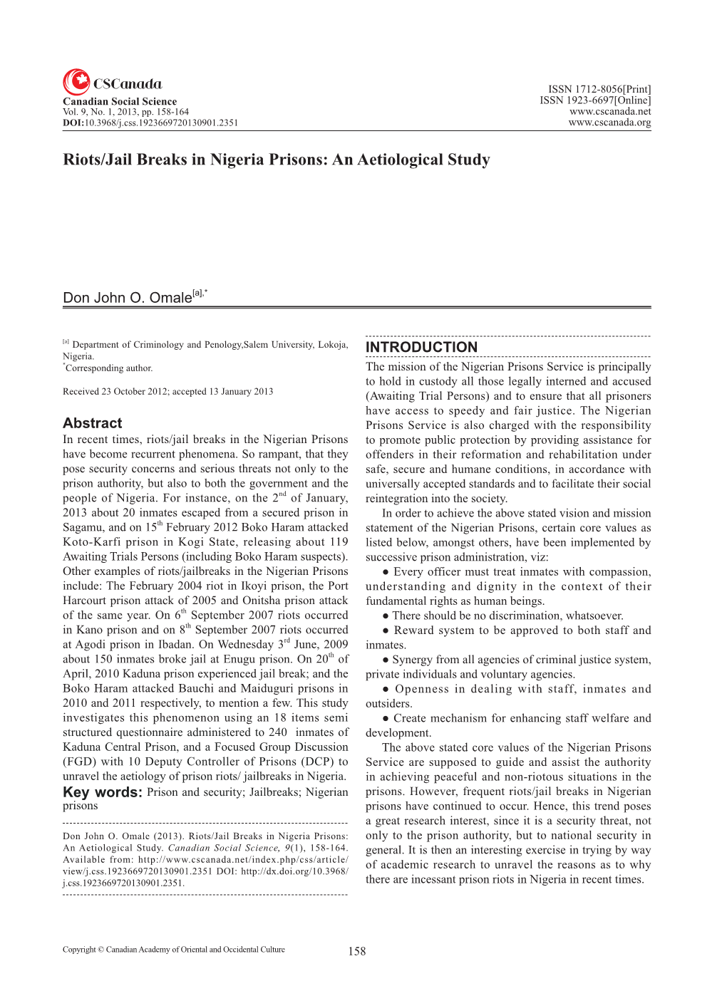 Riots/Jail Breaks in Nigeria Prisons: an Aetiological Study