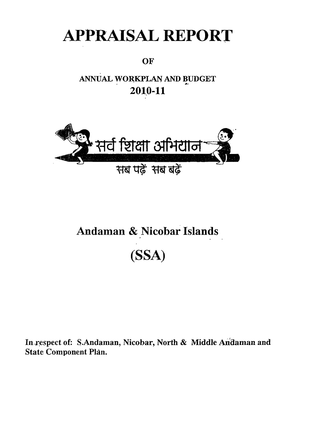 Appraisal Report of Annual Workplan and Budget 2010-11 Andaman
