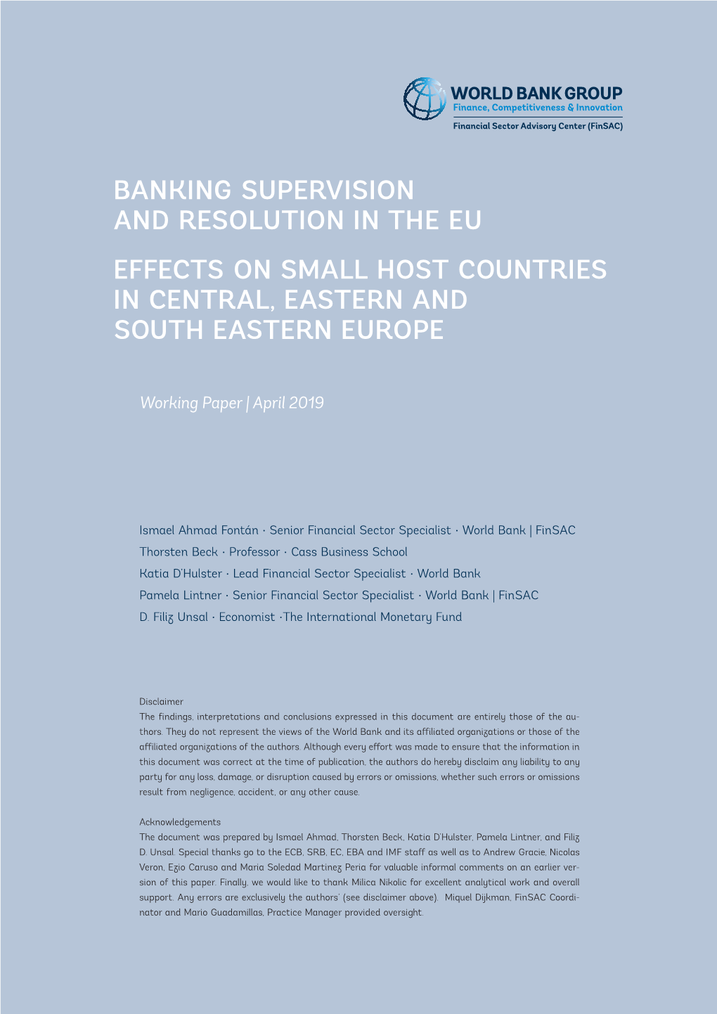 Banking Supervision and Resolution in the EU – Effects on Small Host
