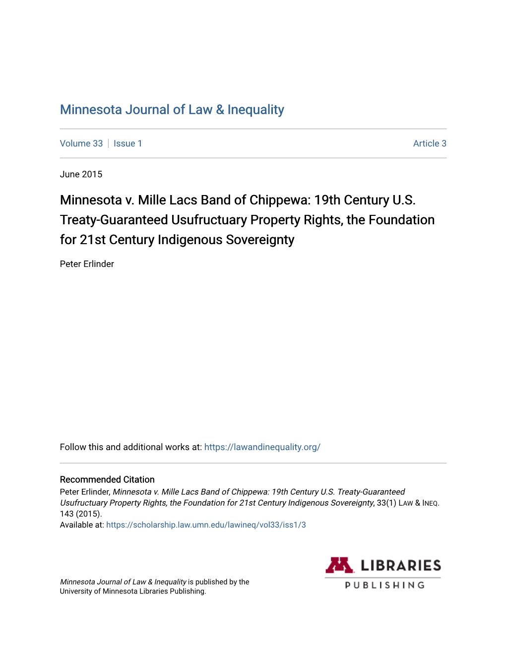 Minnesota V. Mille Lacs Band of Chippewa: 19Th Century U.S. Treaty-Guaranteed Usufructuary Property Rights, the Foundation for 21St Century Indigenous Sovereignty