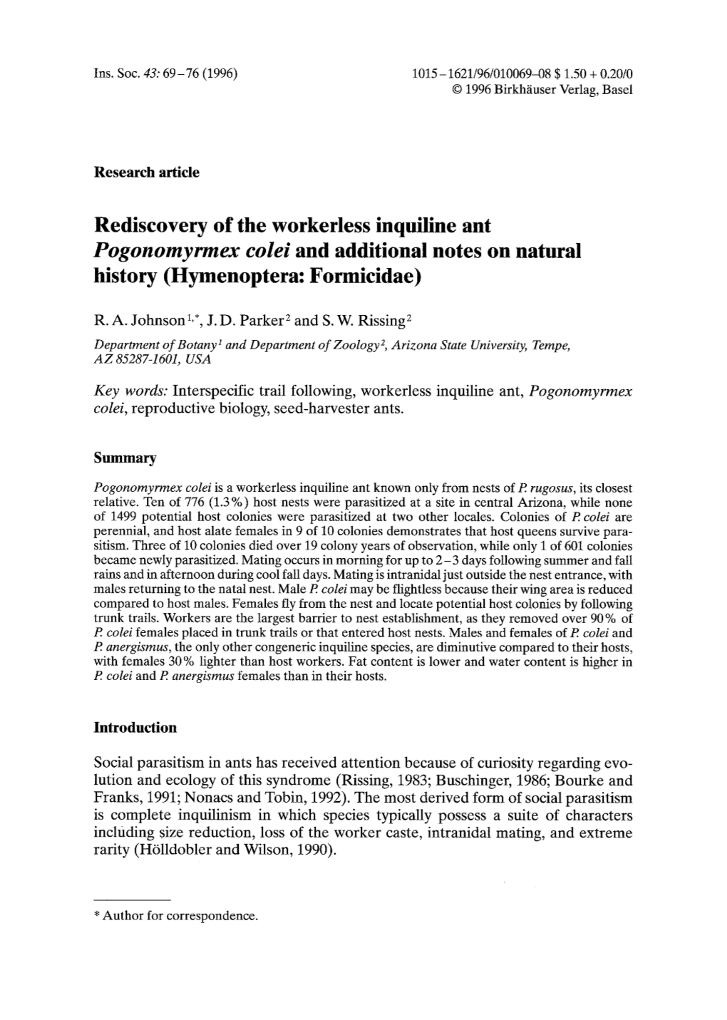 Rediscovery of the Workerless Inquiline Ant &lt;Emphasis Type