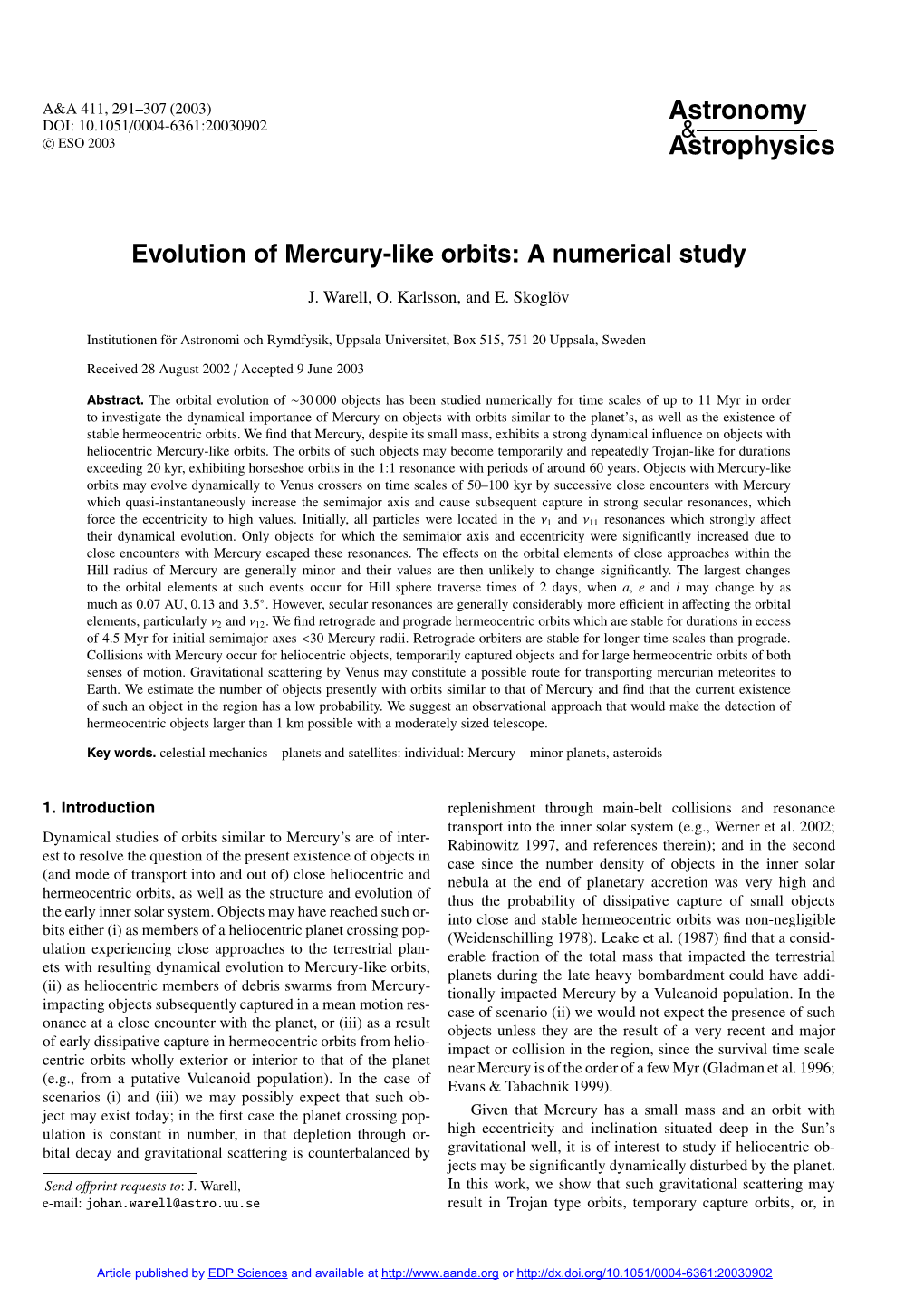 Evolution of Mercury-Like Orbits: a Numerical Study