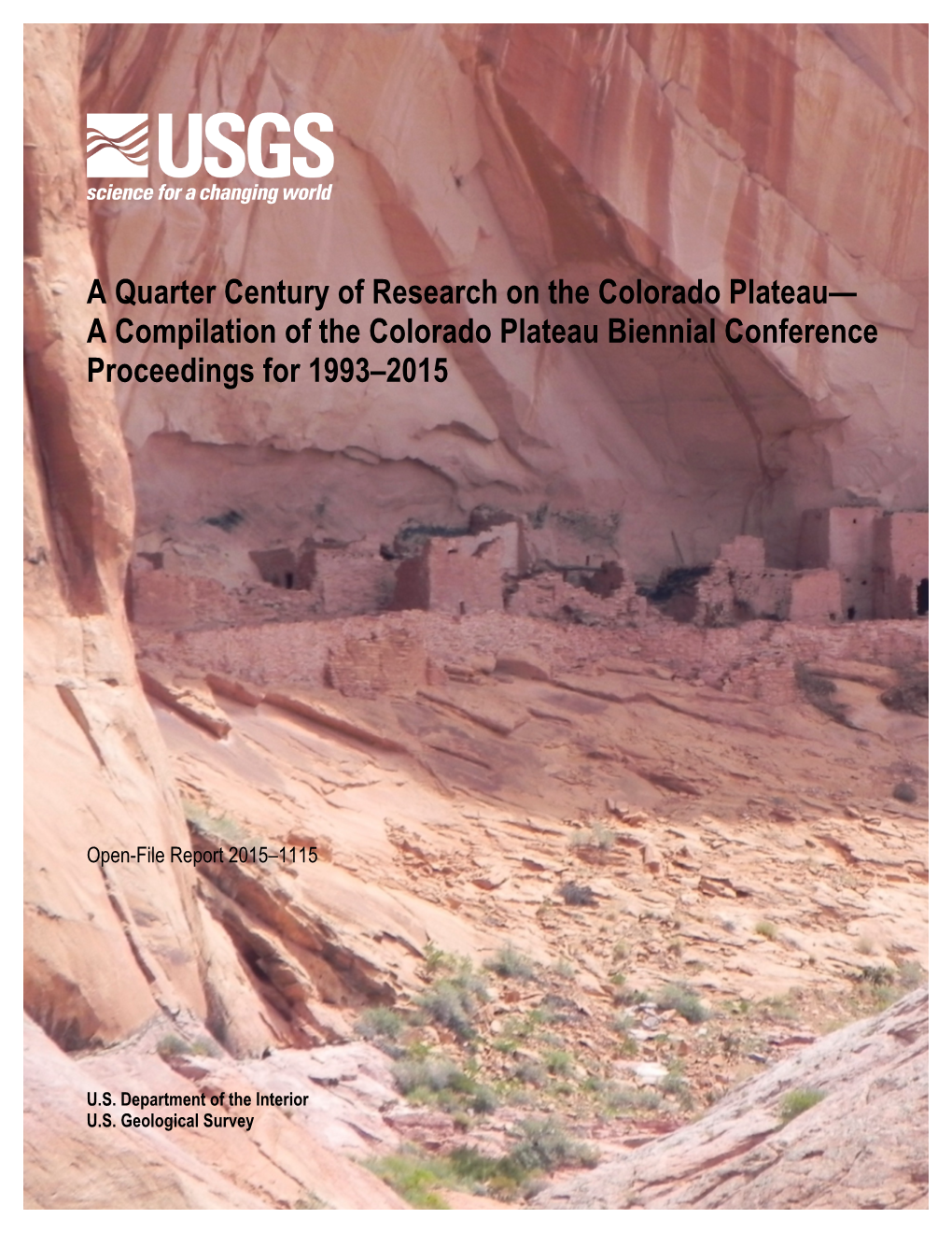 A Quarter Century of Research on the Colorado Plateau— a Compilation of the Colorado Plateau Biennial Conference Proceedings for 1993–2015