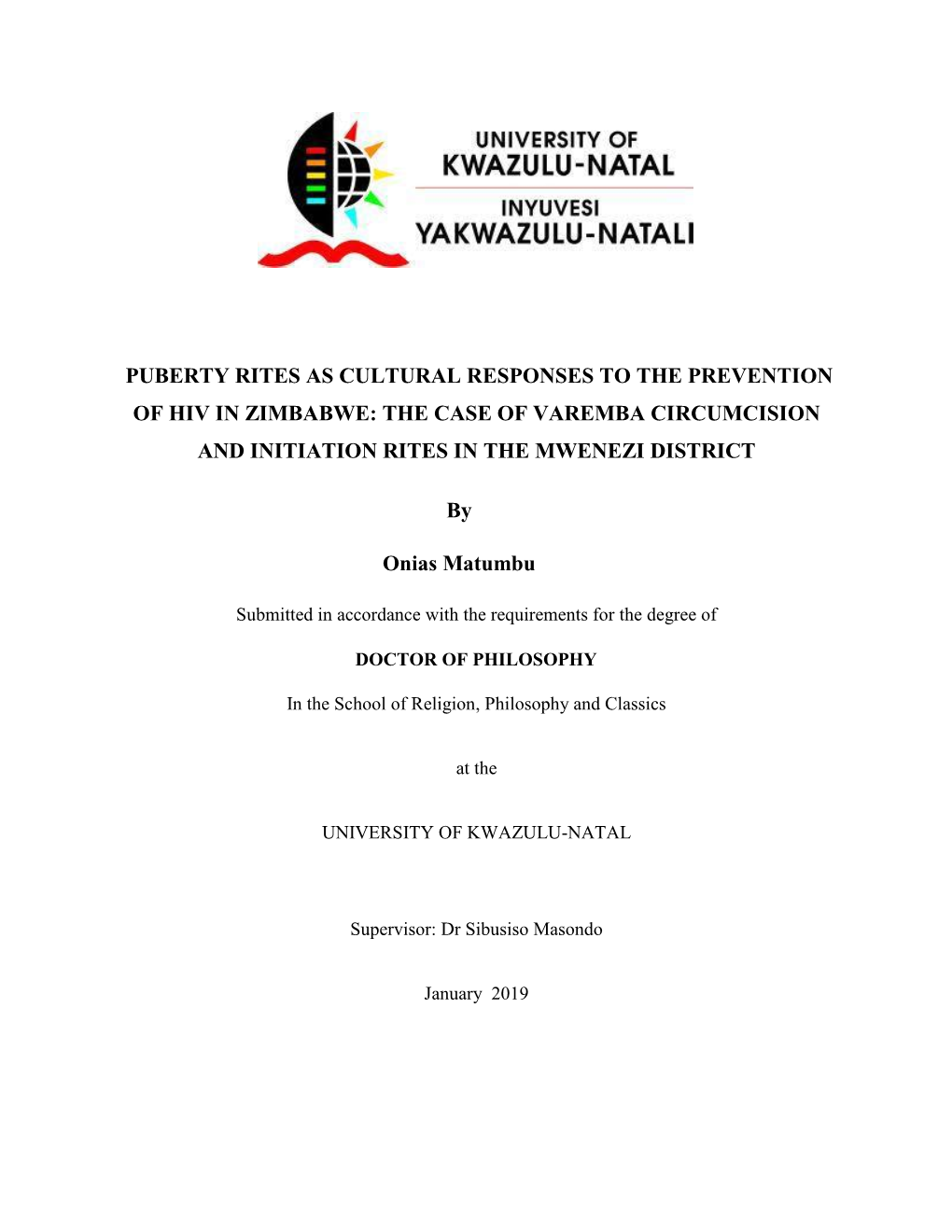 Puberty Rites As Cultural Responses to the Prevention of Hiv in Zimbabwe: the Case of Varemba Circumcision and Initiation Rites in the Mwenezi District