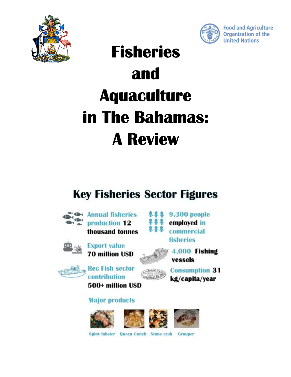 Fisheries and Aquaculture in the Bahamas: a Review