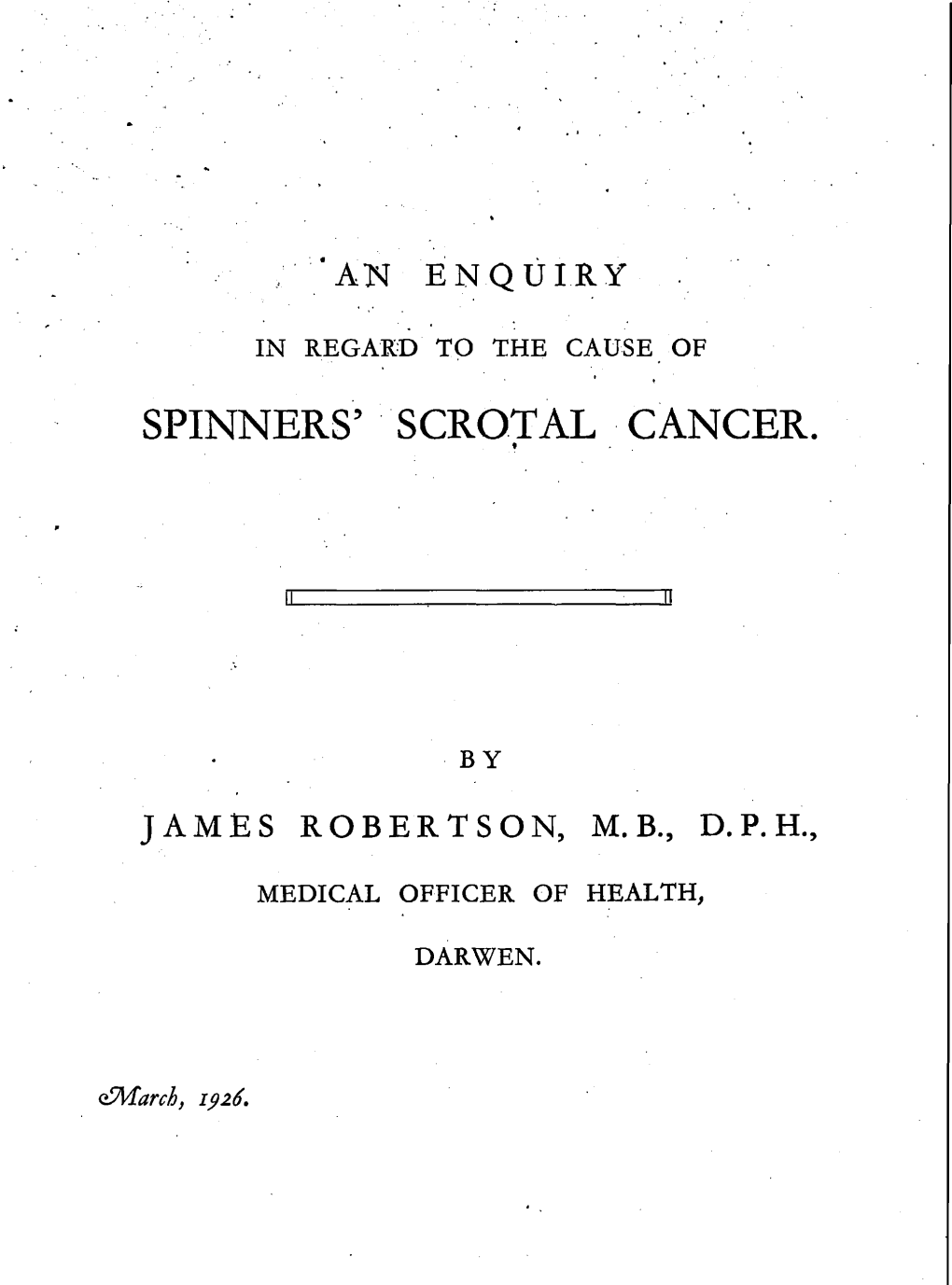 Spinners' Scrotal Cancer