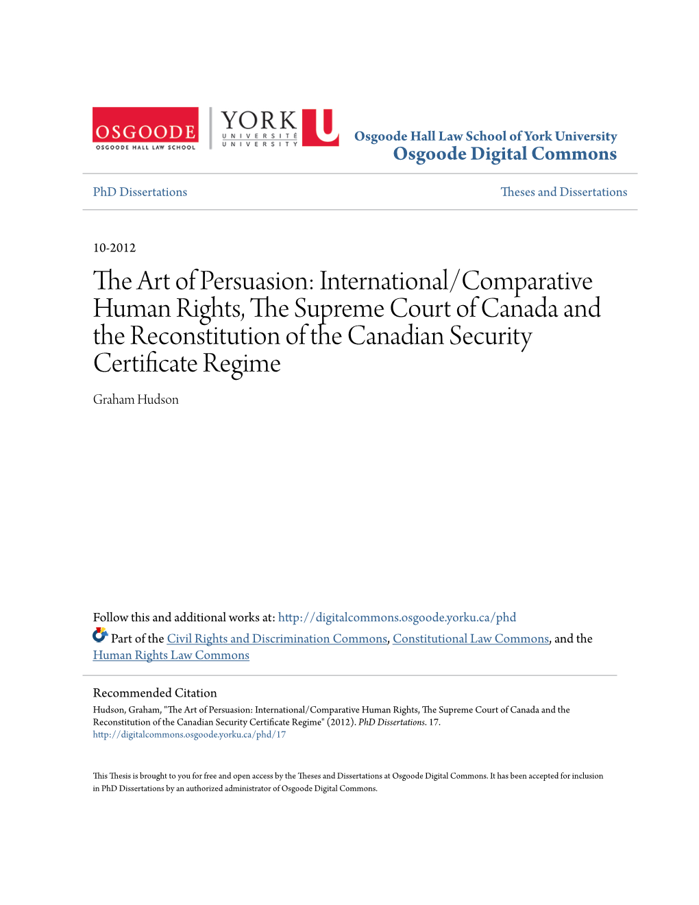 International/Comparative Human Rights, the Supreme Court of Canada and the Reconstitution of the Canadian Security Certificate Regime
