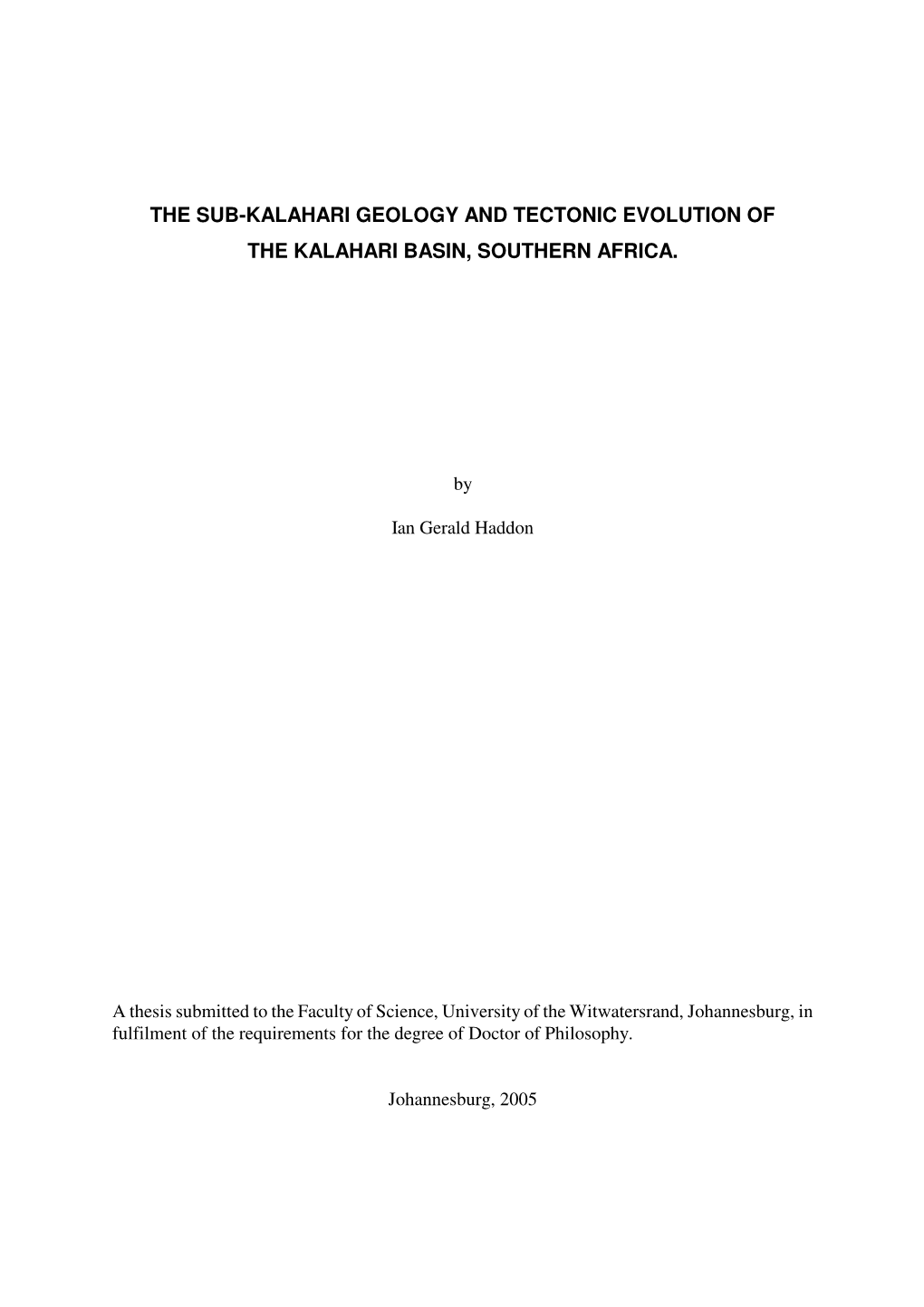 The Sub-Kalahari Geology and Tectonic Evolution of the Kalahari Basin, Southern Africa