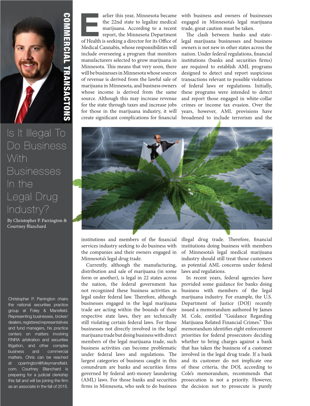 Is It Illegal to Do Business with Businesses in the Legal Drug Industry? by Christopher P