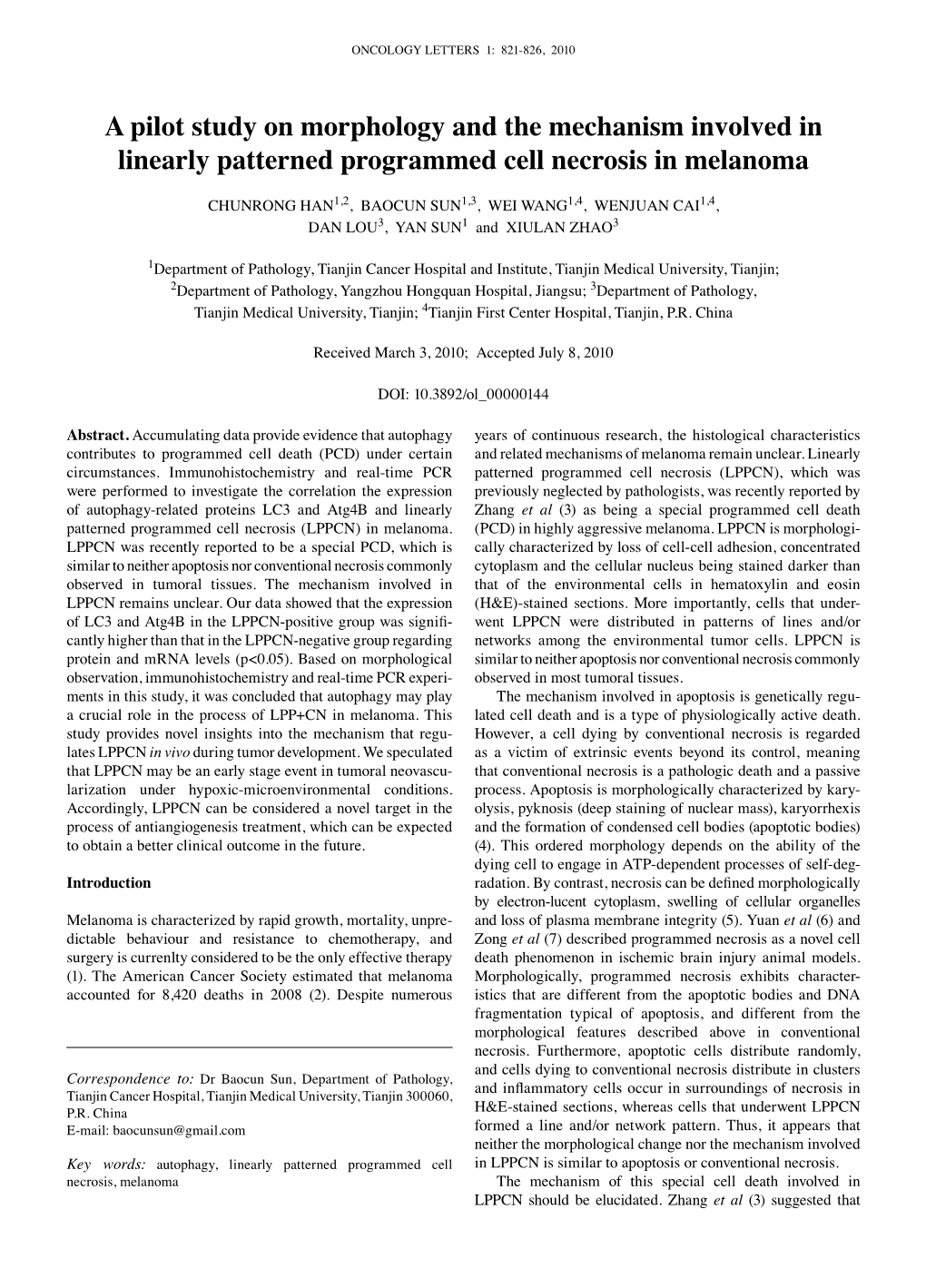 A Pilot Study on Morphology and the Mechanism Involved in Linearly Patterned Programmed Cell Necrosis in Melanoma