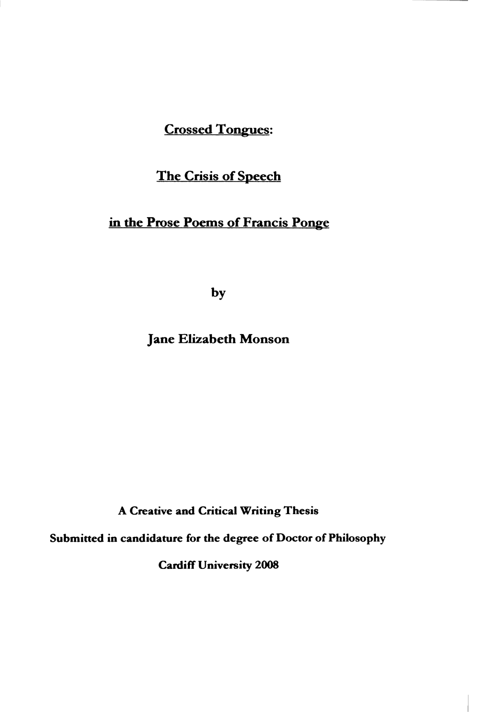 The Crisis of Speech in the Prose Poems of Francis Ponge by Jane Elizabeth Monson