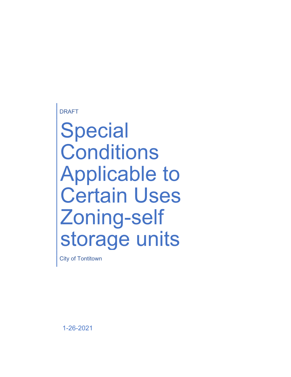 Special Conditions Applicable to Certain Uses Zoning-Self Storage Units City of Tontitown