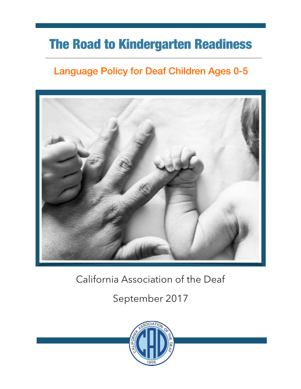 CAD Language Policy for Deaf Children Ages