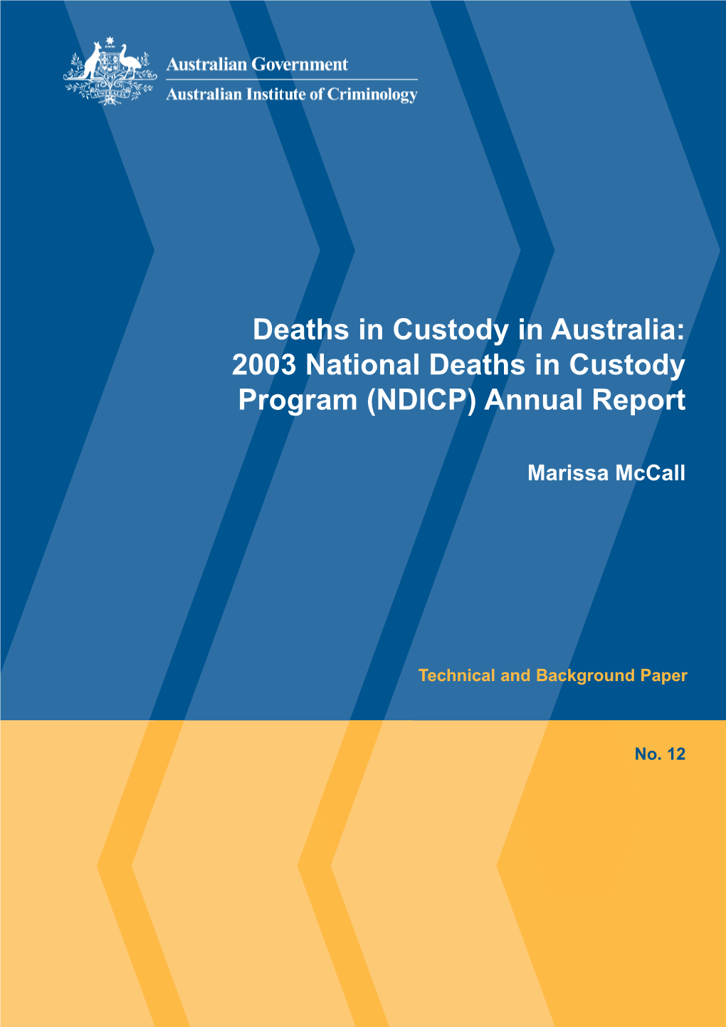2003 National Deaths in Custody Program (NDICP) Annual Report