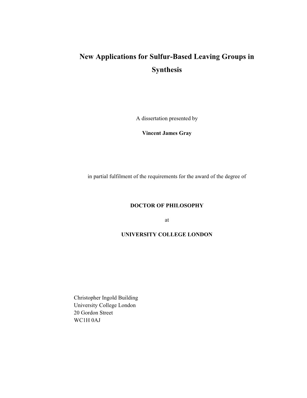 New Applications for Sulfur-Based Leaving Groups in Synthesis