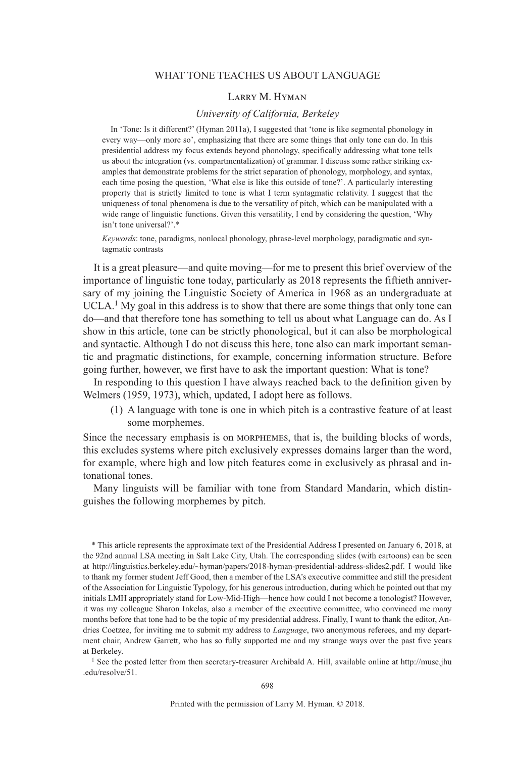 WHAT TONE TEACHES US ABOUT LANGUAGE Larry M. Hyman