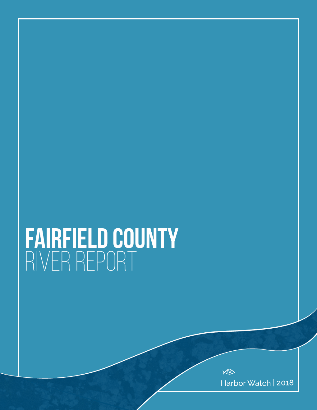 Fairfield County River Report