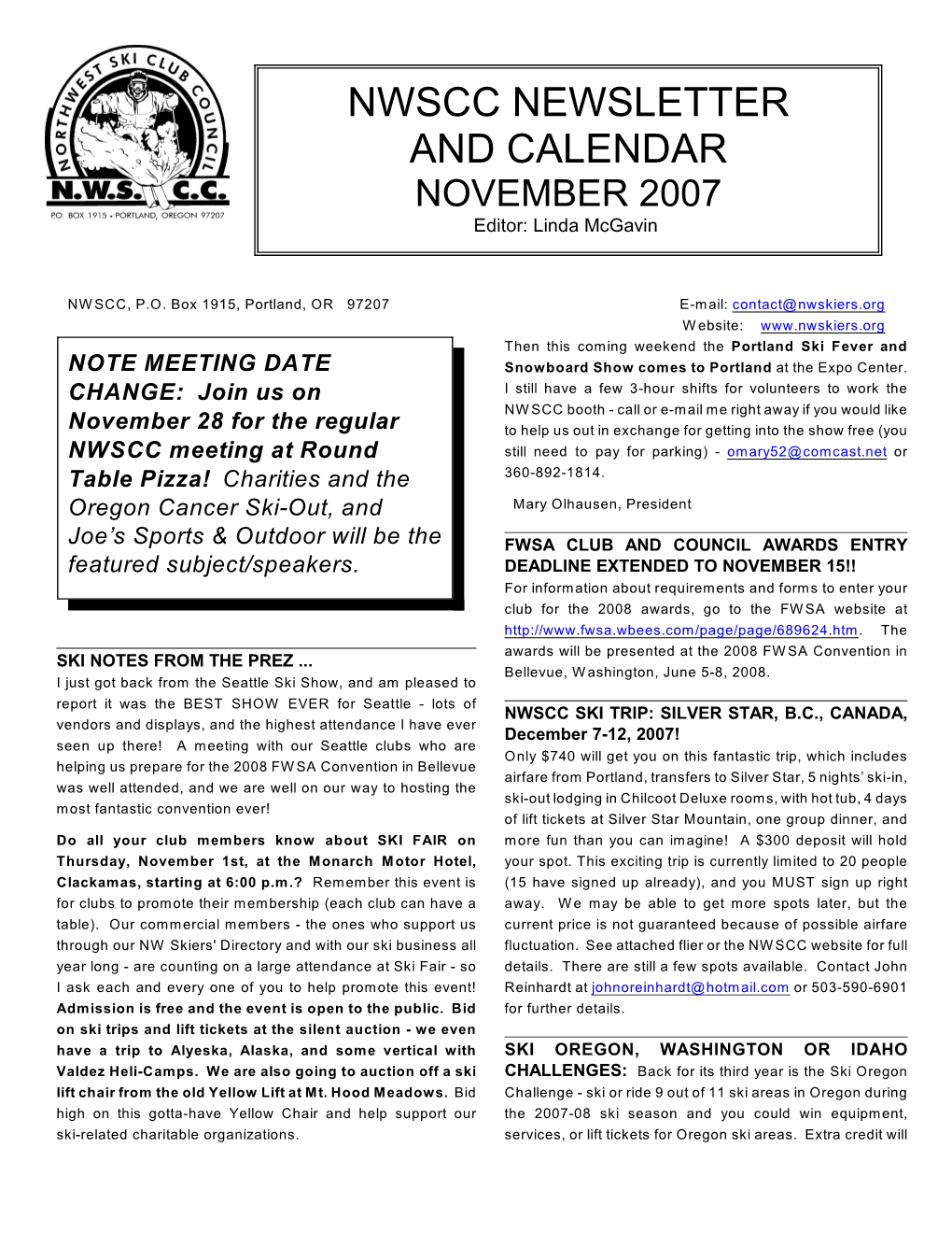 NOVEMBER 2007 Editor: Linda Mcgavin