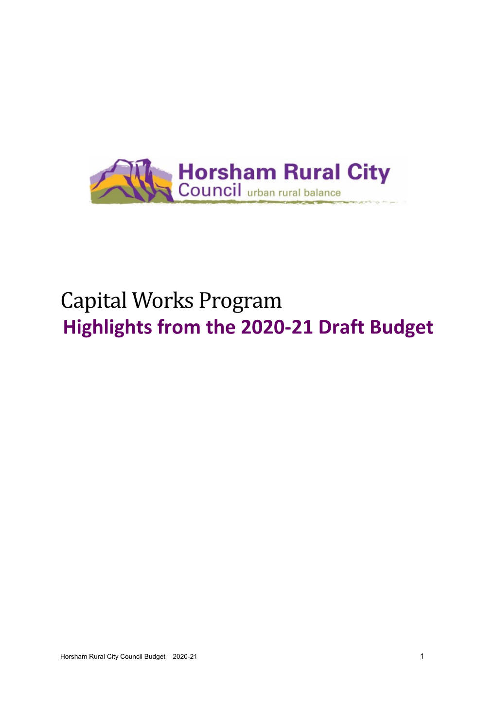 Capital Works Program Highlights from the 2020-21 Draft Budget