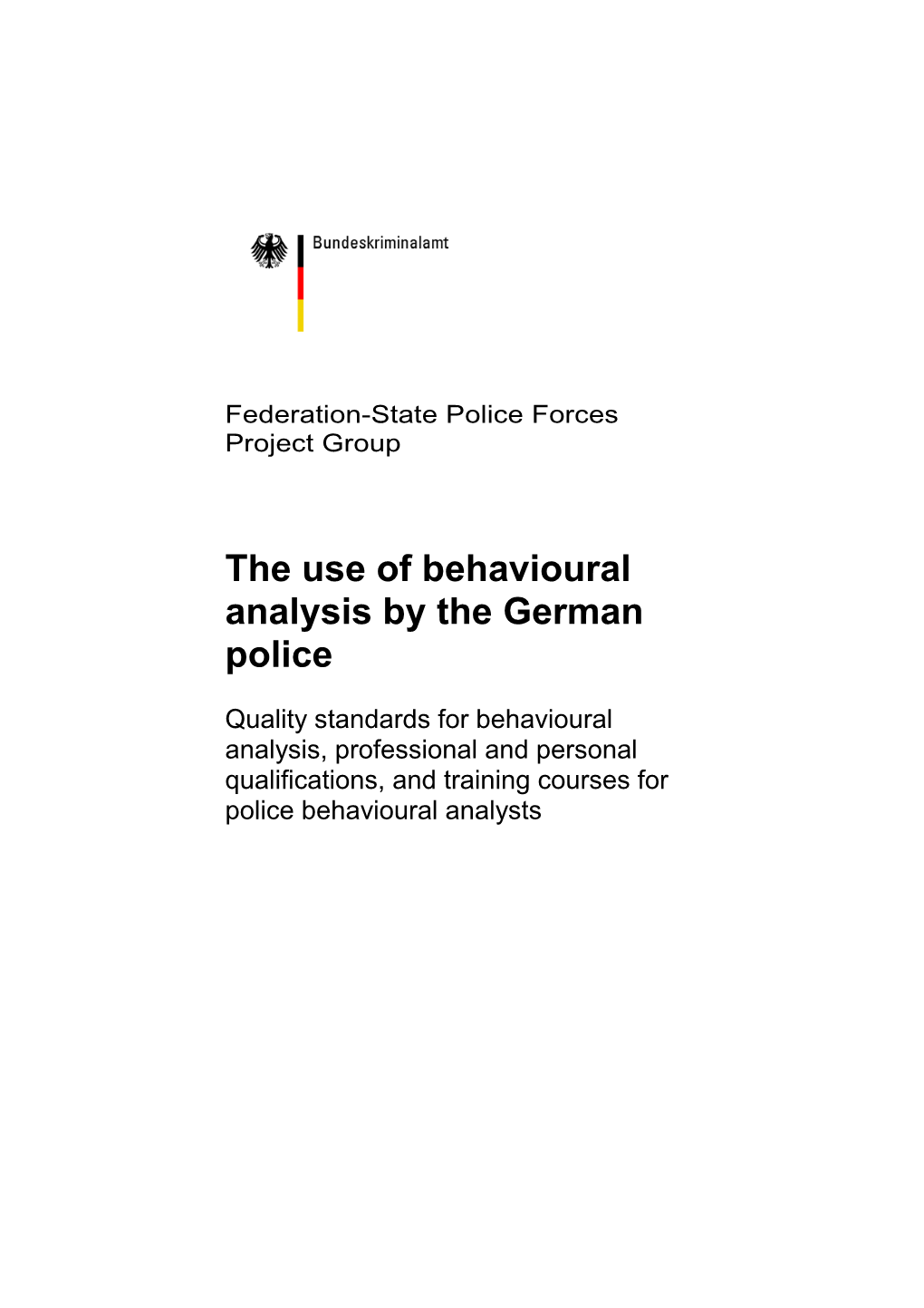 The Use Ob Behavioural Analysis by the German Police