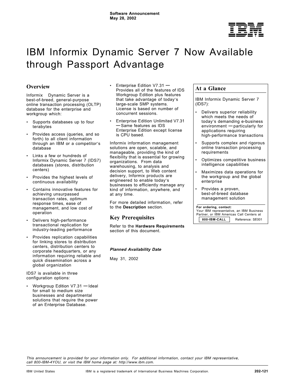 IBM Informix Dynamic Server 7 Now Available Through Passport Advantage