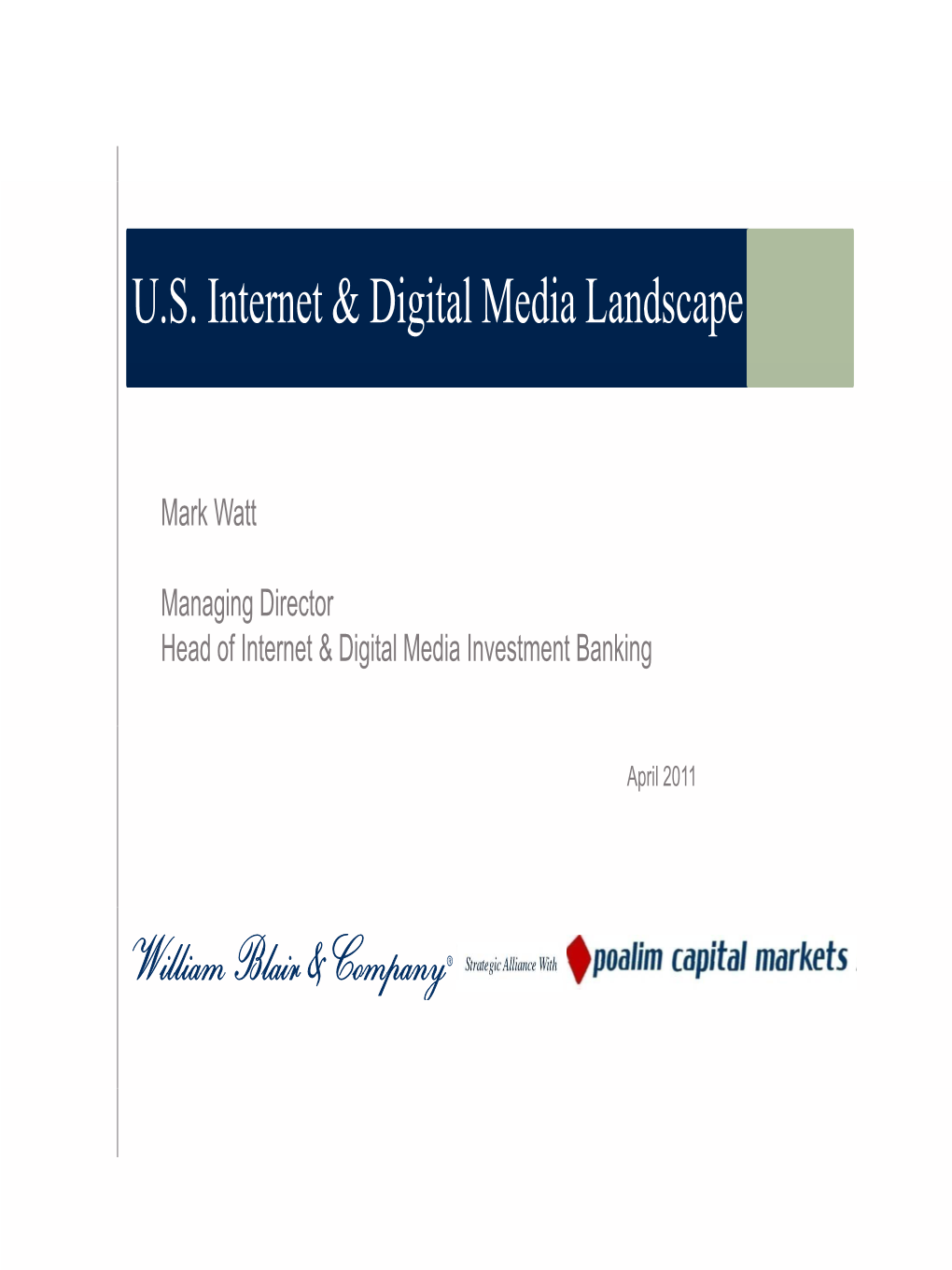 U.S. Internet & Digital Media Landscape