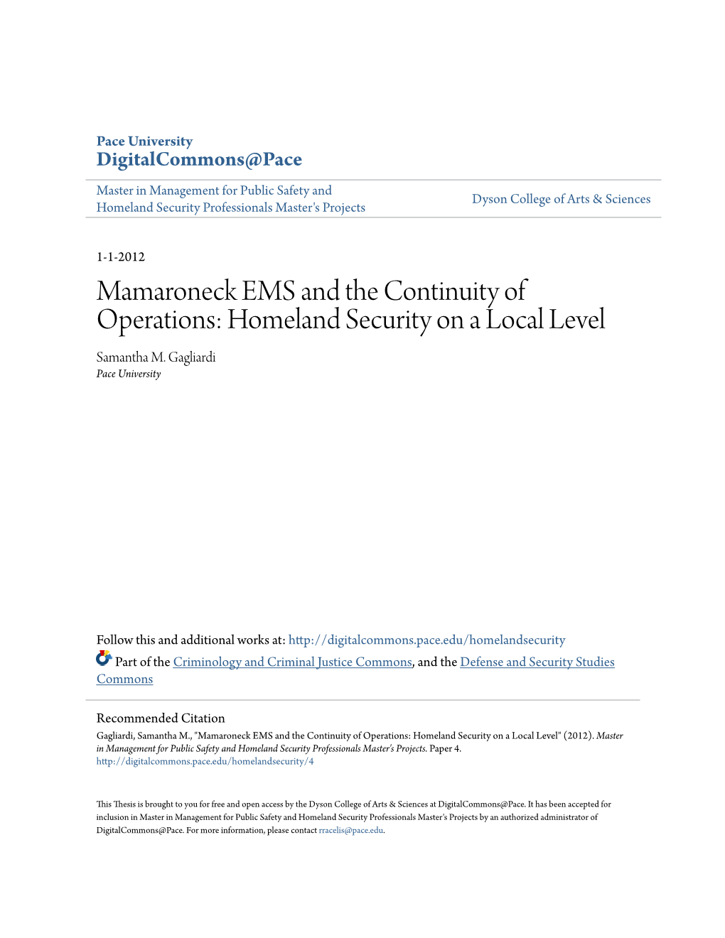 Mamaroneck EMS and the Continuity of Operations: Homeland Security on a Local Level Samantha M