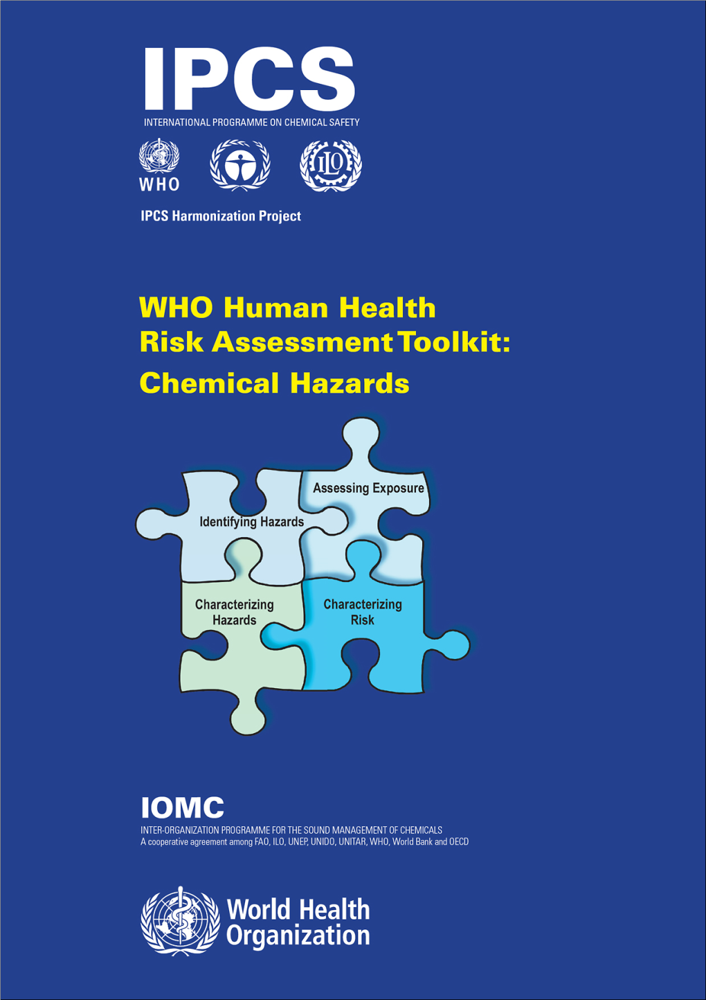 Who Human Health Risk Assessment Toolkit: Chemical Hazards